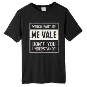 ME VALE Spanish Mexico No Me Importa Espanol Spanish Tall Fusion ChromaSoft Performance T-Shirt