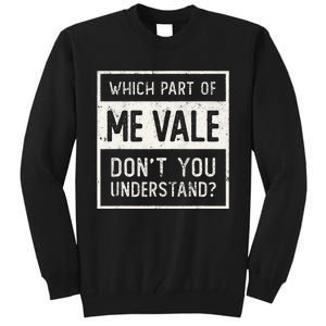 ME VALE Spanish Mexico No Me Importa Espanol Spanish Tall Sweatshirt