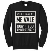 ME VALE Spanish Mexico No Me Importa Espanol Spanish Tall Sweatshirt