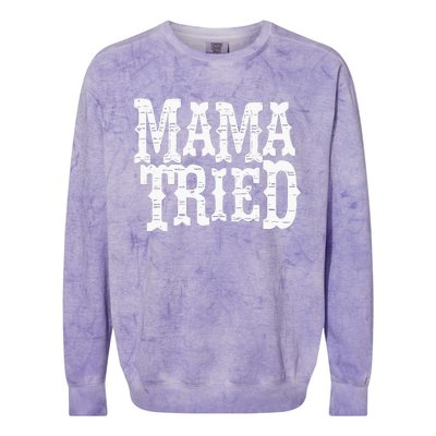 Mama Vintage Tried Country Music For Mom Mother Colorblast Crewneck Sweatshirt