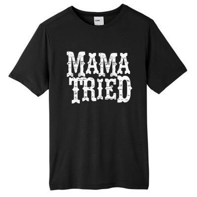 Mama Vintage Tried Country Music For Mom Mother Tall Fusion ChromaSoft Performance T-Shirt