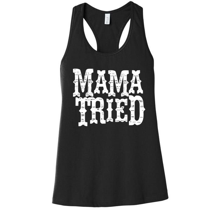 Mama Vintage Tried Country Music For Mom Mother Women's Racerback Tank