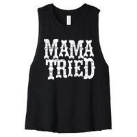 Mama Vintage Tried Country Music For Mom Mother Women's Racerback Cropped Tank