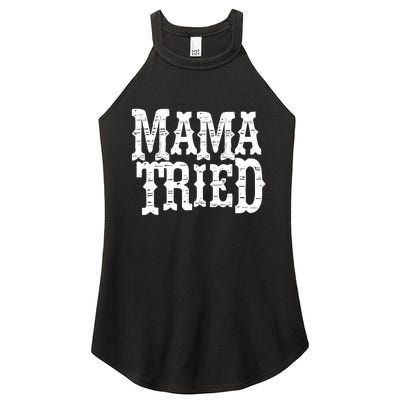 Mama Vintage Tried Country Music For Mom Mother Women's Perfect Tri Rocker Tank