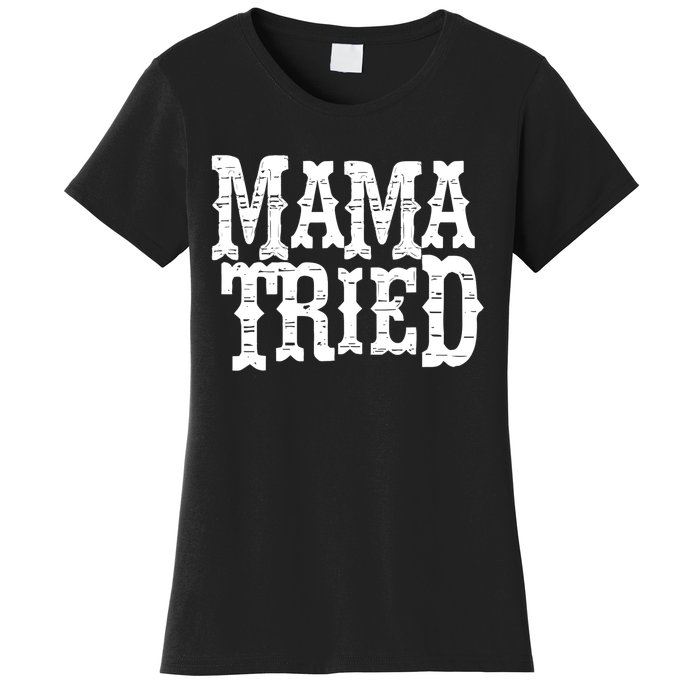 Mama Vintage Tried Country Music For Mom Mother Women's T-Shirt