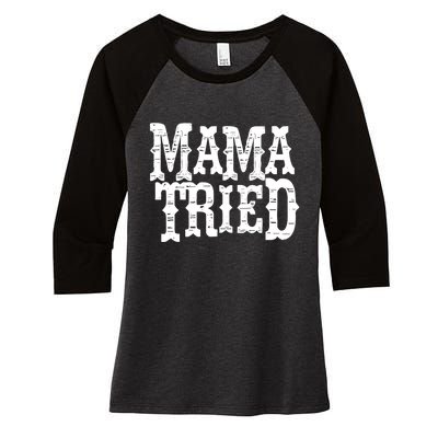 Mama Vintage Tried Country Music For Mom Mother Women's Tri-Blend 3/4-Sleeve Raglan Shirt