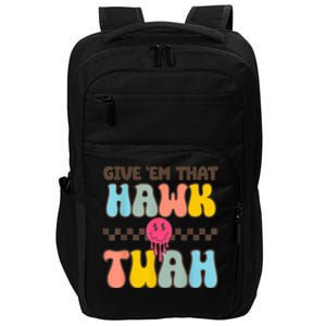 Meme Viral Video Western Country Accent Hawk Tush Gift Impact Tech Backpack