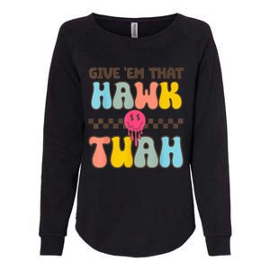 Meme Viral Video Western Country Accent Hawk Tush Gift Womens California Wash Sweatshirt