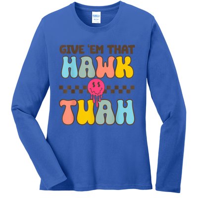 Meme Viral Video Western Country Accent Hawk Tush Gift Ladies Long Sleeve Shirt