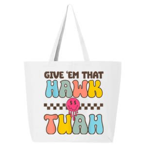 Meme Viral Video Western Country Accent Hawk Tush Gift 25L Jumbo Tote