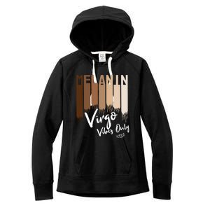 Melanin Virgo Vibes Only Zodiac Sign For Black Gift Women's Fleece Hoodie