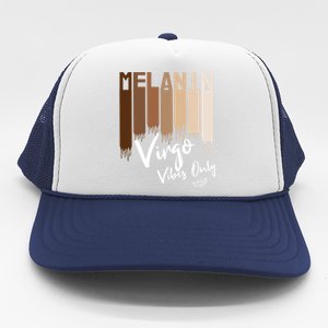 Melanin Virgo Vibes Only Zodiac Sign For Black Gift Trucker Hat