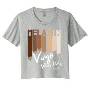 Melanin Virgo Vibes Only Zodiac Sign For Black Gift Women's Crop Top Tee