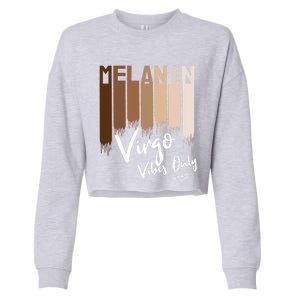 Melanin Virgo Vibes Only Zodiac Sign For Black Gift Cropped Pullover Crew