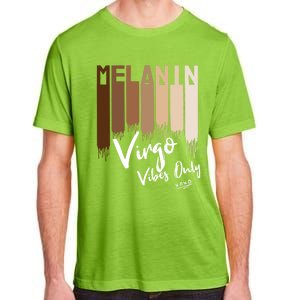 Melanin Virgo Vibes Only Zodiac Sign For Black Gift Adult ChromaSoft Performance T-Shirt