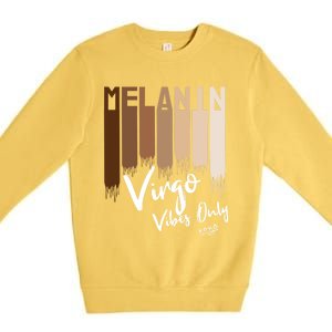 Melanin Virgo Vibes Only Zodiac Sign For Black Gift Premium Crewneck Sweatshirt