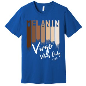 Melanin Virgo Vibes Only Zodiac Sign For Black Gift Premium T-Shirt