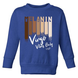 Melanin Virgo Vibes Only Zodiac Sign For Black Gift Toddler Sweatshirt