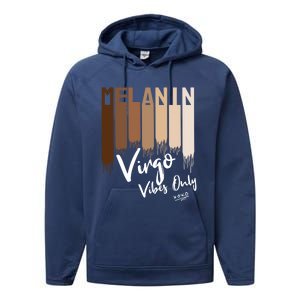 Melanin Virgo Vibes Only Zodiac Sign For Black Gift Performance Fleece Hoodie