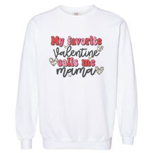 Mama Valentine Women Valentines Day Cute Valentine Garment-Dyed Sweatshirt