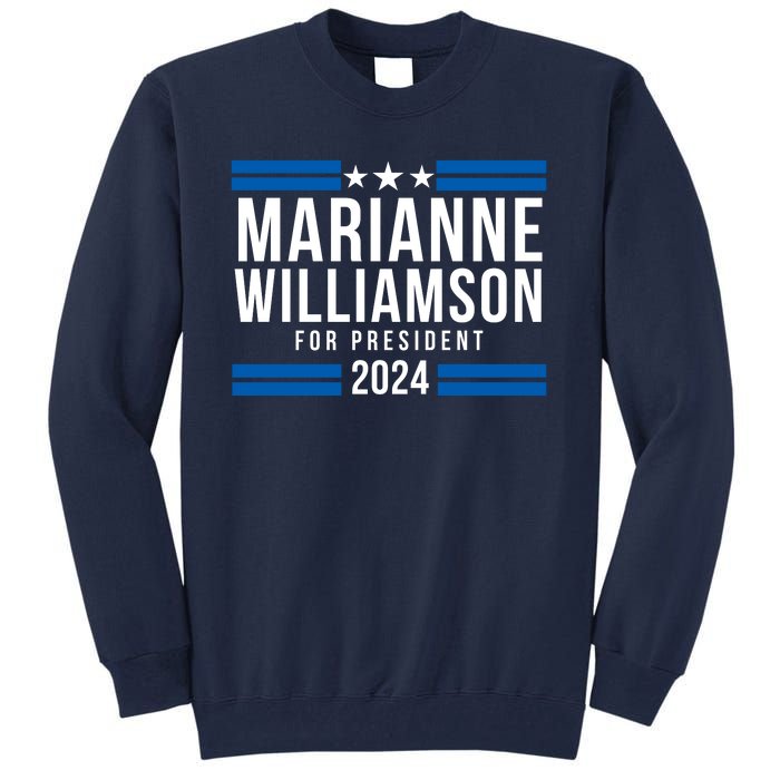 Marianne Williamson 2024, President Men Women Williamson 2024 Tall Sweatshirt