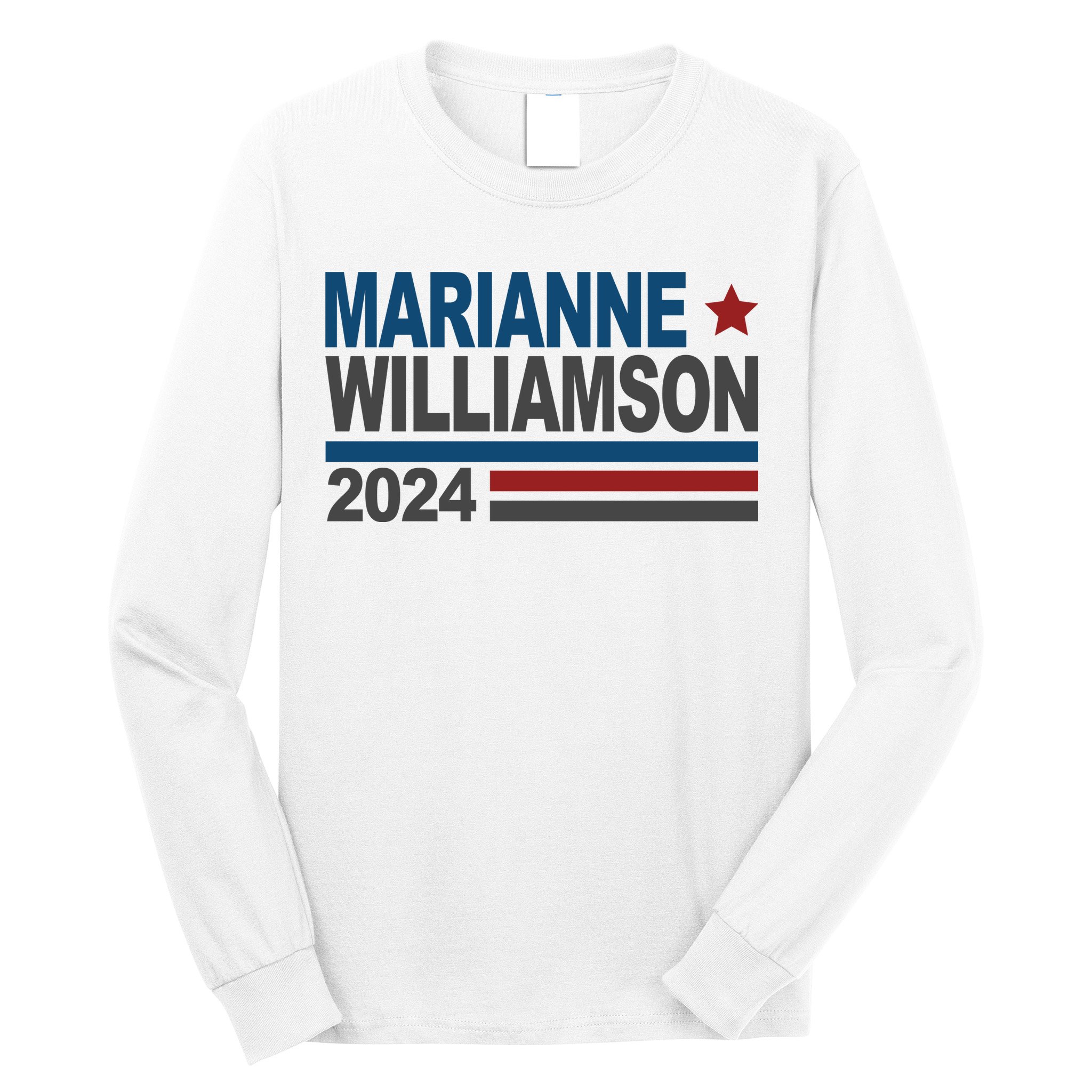 Marianne Williamson 2024 Political Long Sleeve Shirt