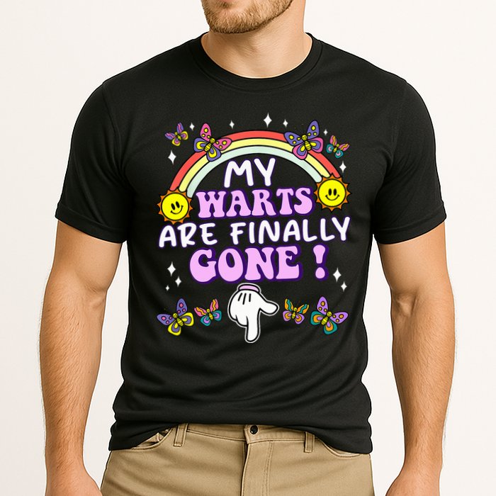 My Warts Are Finally Gone Funny Embarrassing Adult Humor Cooling Performance Crew T-Shirt