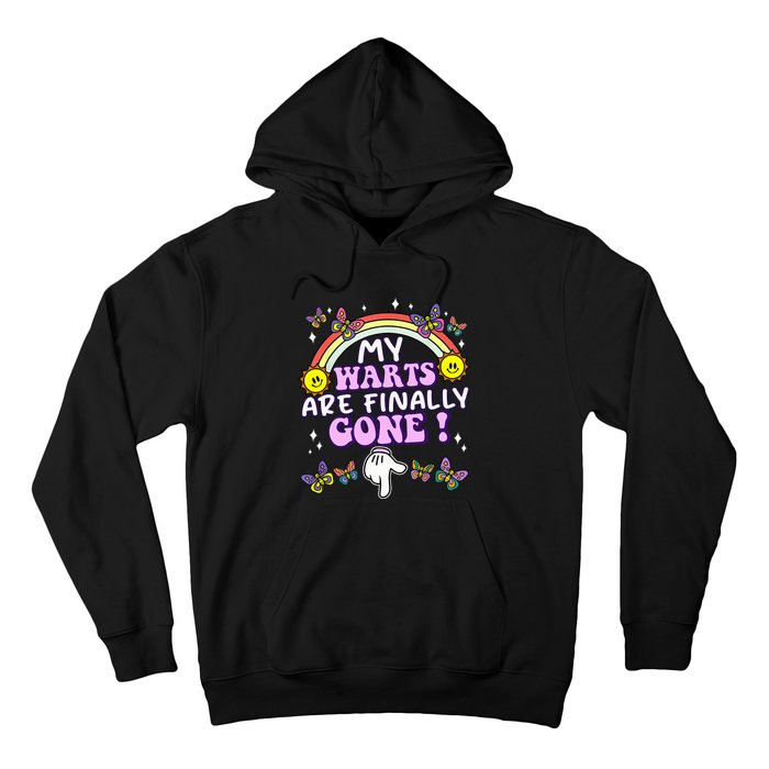 My Warts Are Finally Gone Funny Embarrassing Adult Humor Hoodie