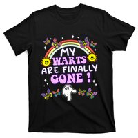 My Warts Are Finally Gone Funny Embarrassing Adult Humor T-Shirt