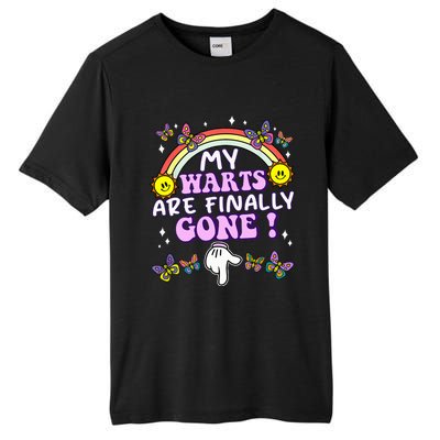 My Warts Are Finally Gone Funny Embarrassing Adult Humor Tall Fusion ChromaSoft Performance T-Shirt