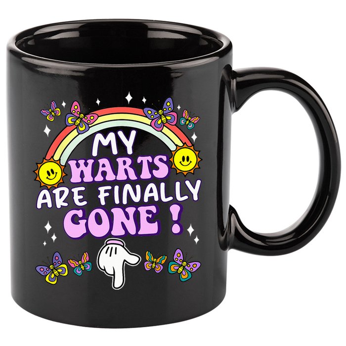 My Warts Are Finally Gone Funny Embarrassing Adult Humor 11oz C Handle Ceramic Mug