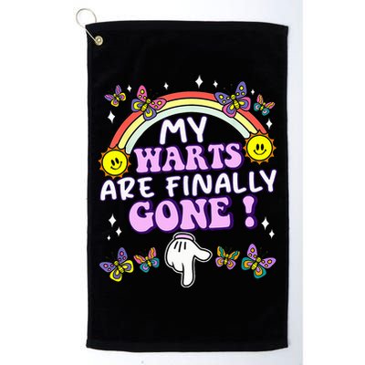 My Warts Are Finally Gone Funny Embarrassing Adult Humor Golf Towel