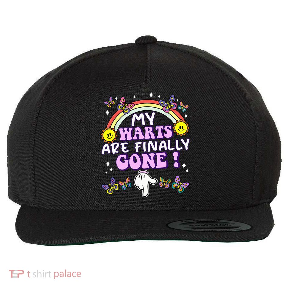 My Warts Are Finally Gone Funny Embarrassing Adult Humor Wool Snapback Cap