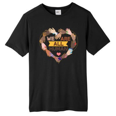 Multicultural We Are All Human Tall Fusion ChromaSoft Performance T-Shirt