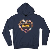 Multicultural We Are All Human Hoodie