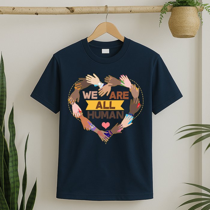 Multicultural We Are All Human T-Shirt