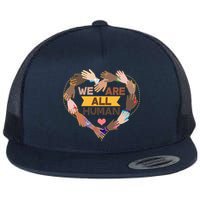 Multicultural We Are All Human Flatbill Hat