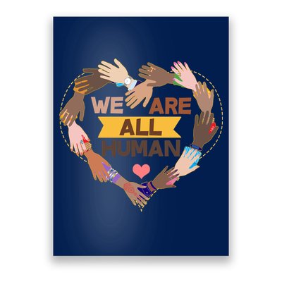 Multicultural We Are All Human Poster