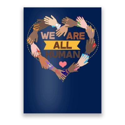 Multicultural We Are All Human Poster