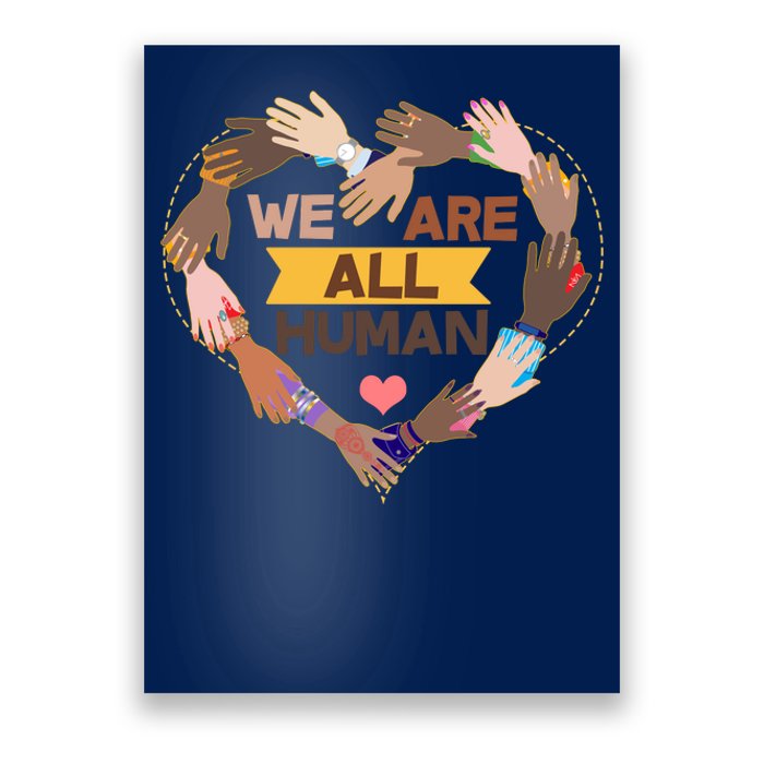 Multicultural We Are All Human Poster