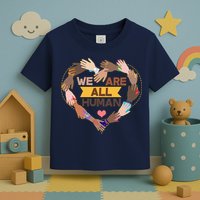 Multicultural We Are All Human Toddler T-Shirt