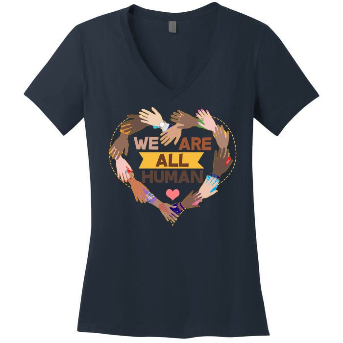 Multicultural We Are All Human Women's V-Neck T-Shirt