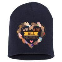 Multicultural We Are All Human Short Acrylic Beanie