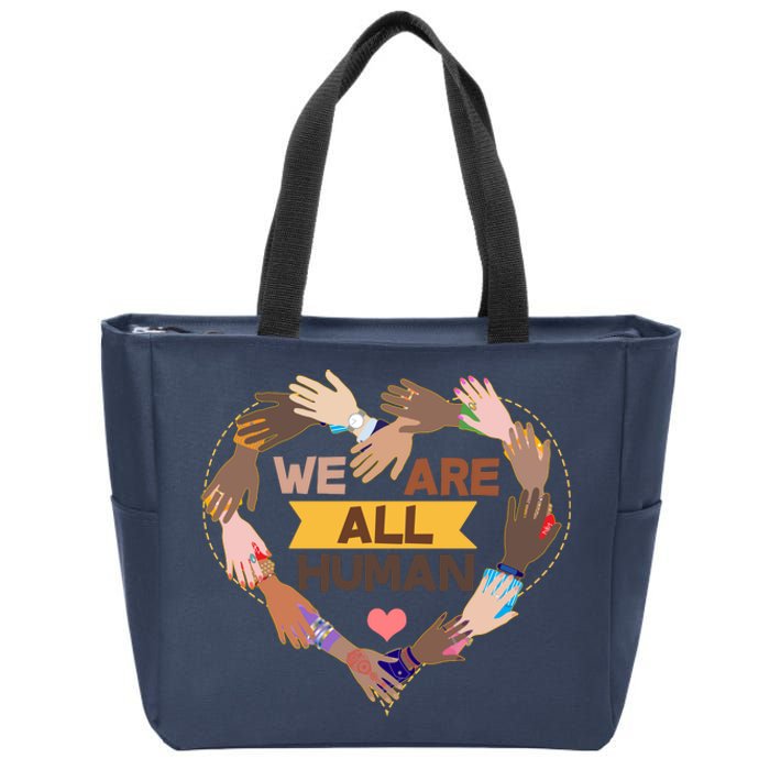 Multicultural We Are All Human Zip Tote Bag