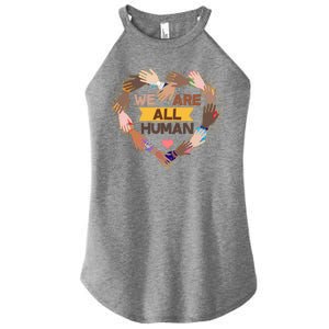 Multicultural We Are All Human Women’s Perfect Tri Rocker Tank