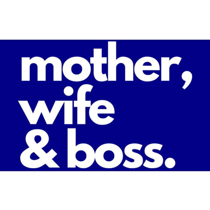 Mother Wife And Boss Gift Bumper Sticker