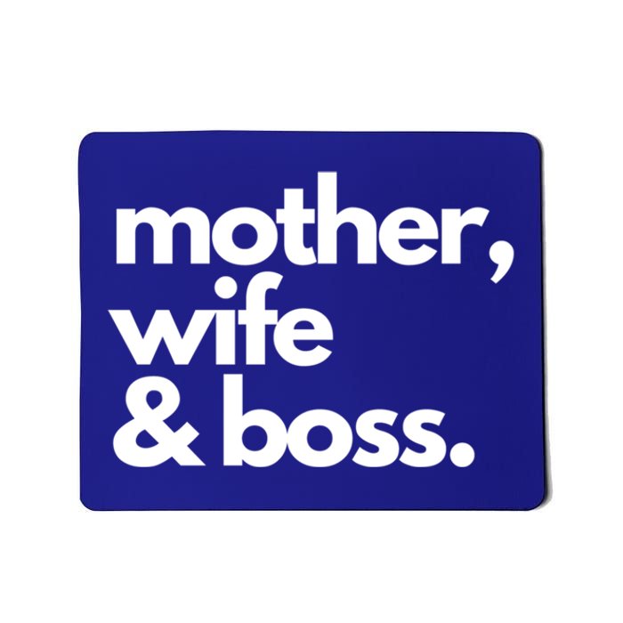 Mother Wife And Boss Gift Mousepad