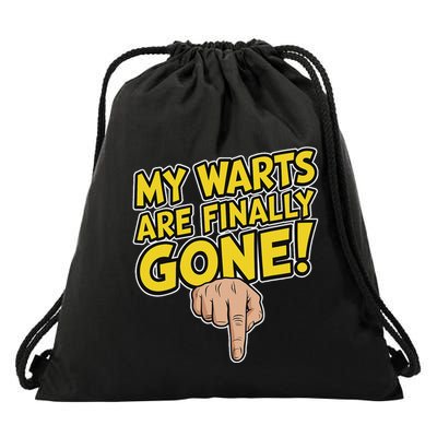 My Warts Are Finally Gone Embarrassing And Funny Gag Drawstring Bag