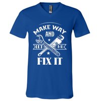 Make Way And Let Me Fix It Tinkerer Fixing Repair Mr Fix It Gift V-Neck T-Shirt