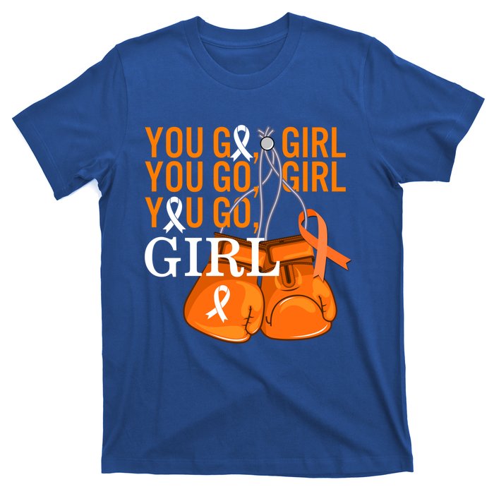 Ms Warrior Awareness You Go Multiple Sclerosis Fight Gift T-Shirt